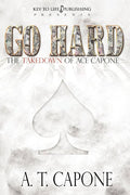 Go Hard: The Takedown of Ace Capone